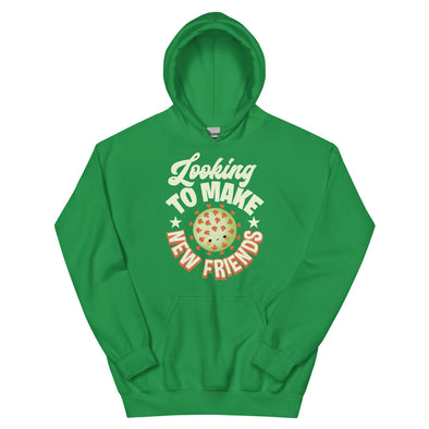 Looking To Make New Friends -- Unisex Hoodie