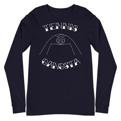 Tennis Gangsta -- Unisex Long Sleeve Tee