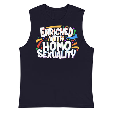 Enriched With Homosexuality -- Muscle Shirt