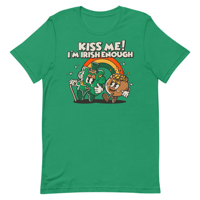 Kiss Me I'm Irish Enough -- Short-Sleeve Unisex T-Shirt